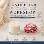 Candle Jar & Two Tone Rose Candle Art Workshop